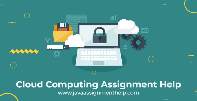 Cloud Computing Assignment Help