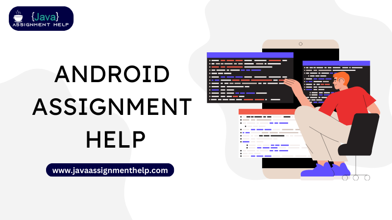 Android Assignment Help