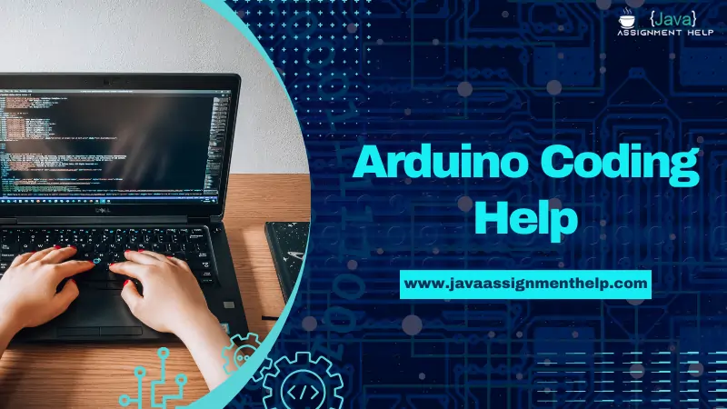 Arduino Coding Help | Help With Coding Assignment