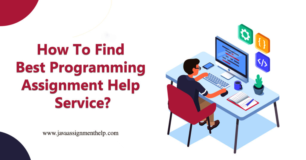 How To Find Best Programming Assignment Help Service