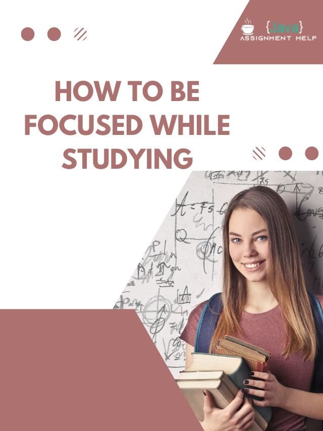 How to Be Focused While Studying