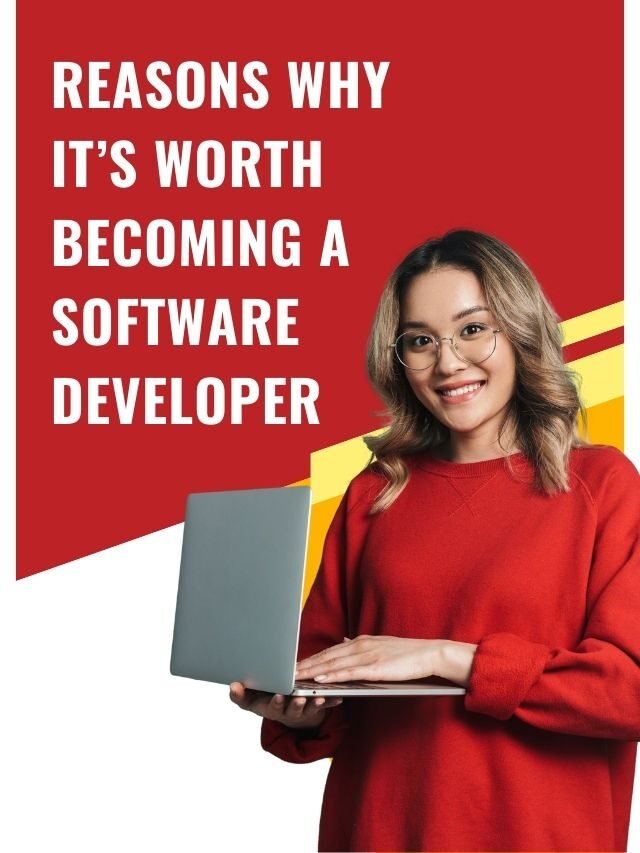 Reasons Why It’s Worth Becoming a Software Developer