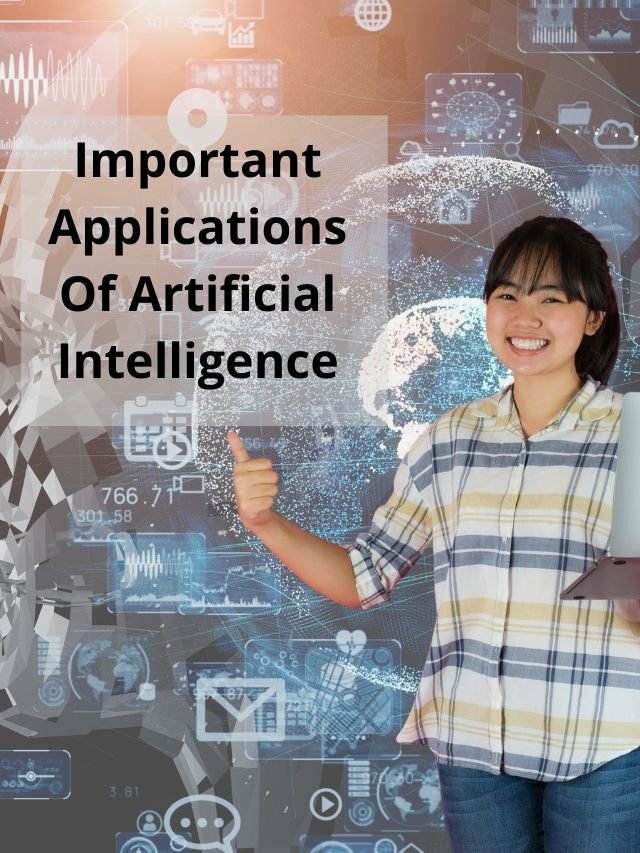 Important Applications Of Artificial Intelligence