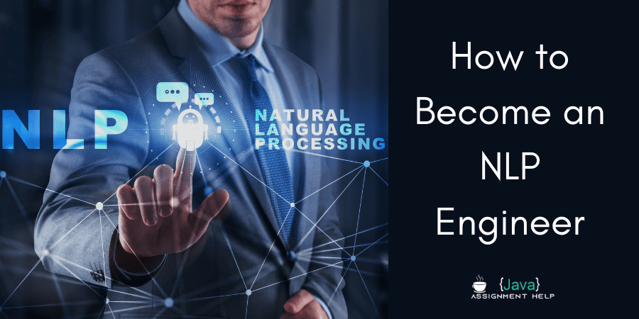 How to Become an NLP Engineer