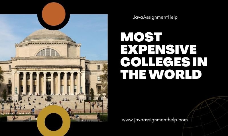 Most Expensive Colleges in The World