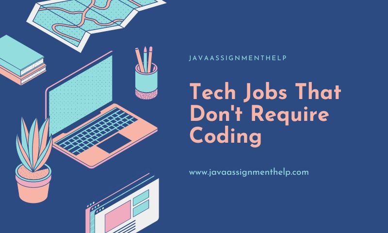 Tech Jobs That Don't Require Coding