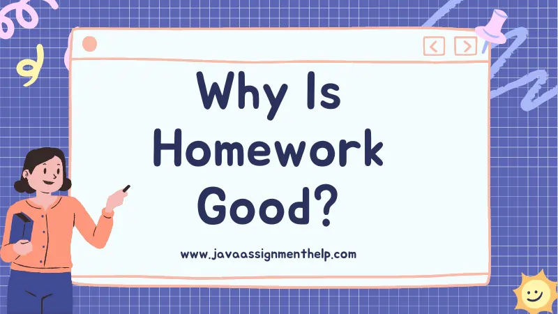 Why is homework good