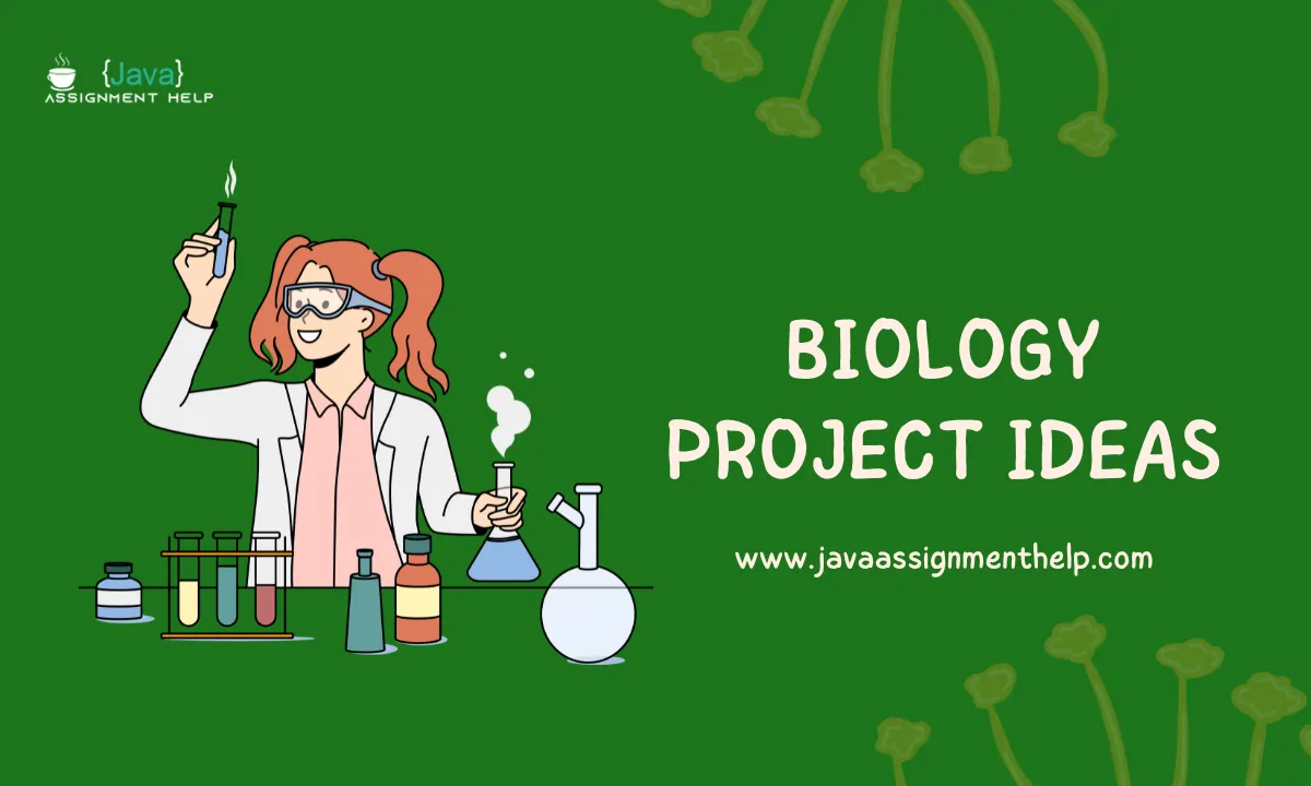 Biology Project Ideas