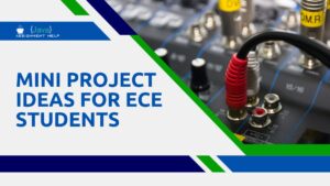 50+ Mini Project Ideas for ECE Students