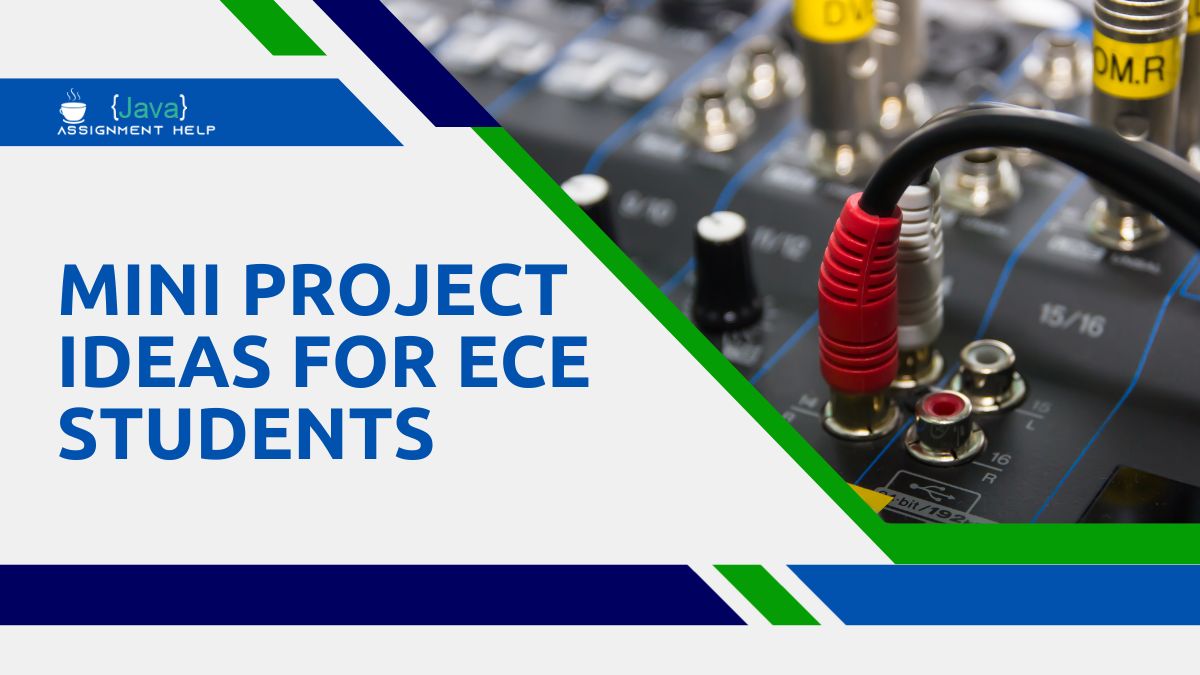 Unleash Your Potential With 50 Mini Project Ideas For ECE Students