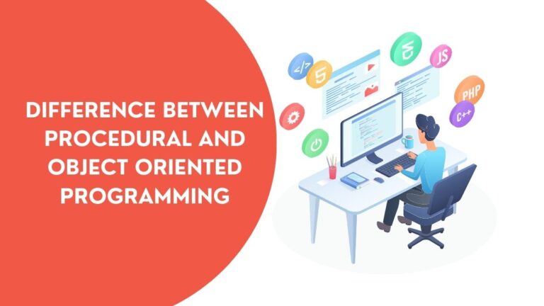 Difference Between Procedural And Object Oriented Programming