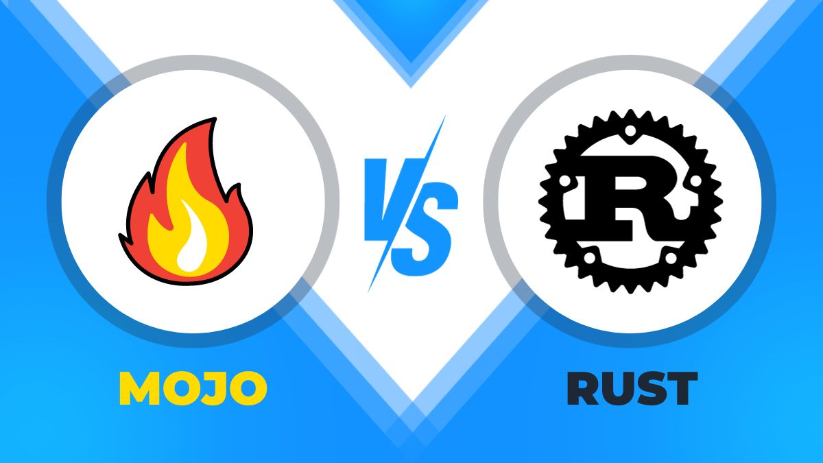 Mojo vs RUst