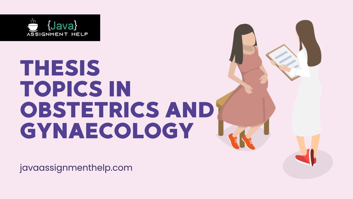 Thesis Topics in Obstetrics And Gynaecology