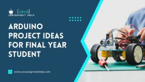 199+ Innovative Arduino Project Ideas for Final Year Student