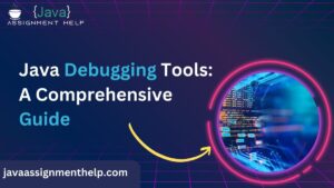 Java Debugging Tools: A Comprehensive Guide