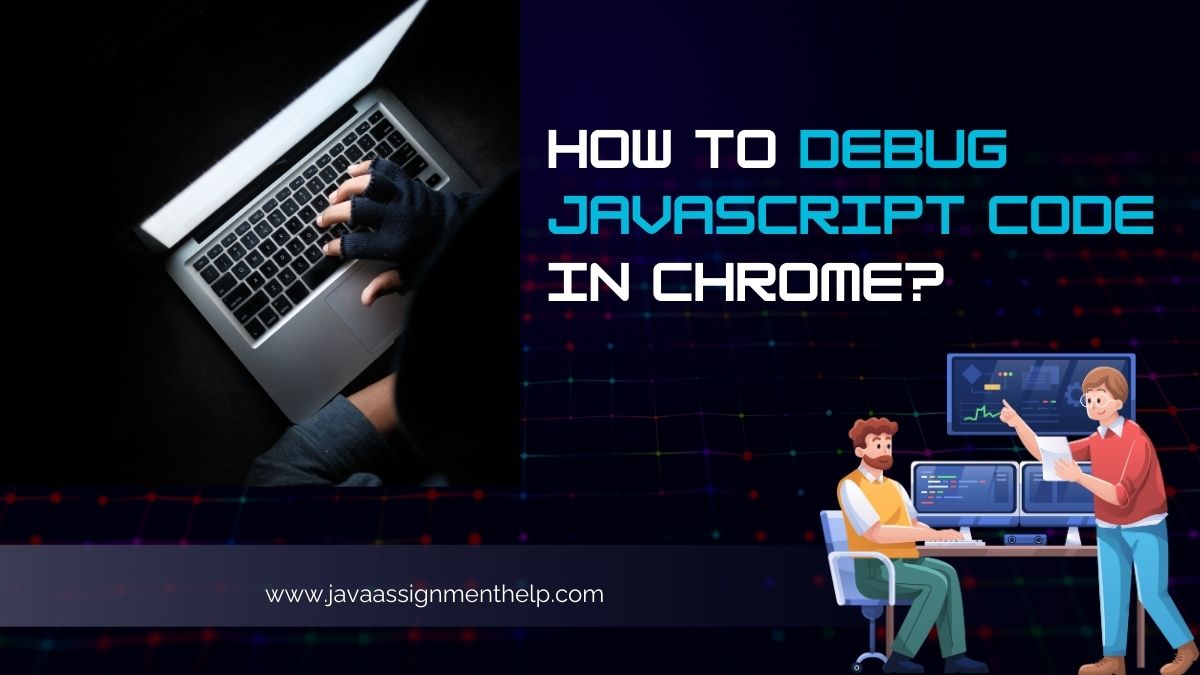 how to debug javascript code in chrome