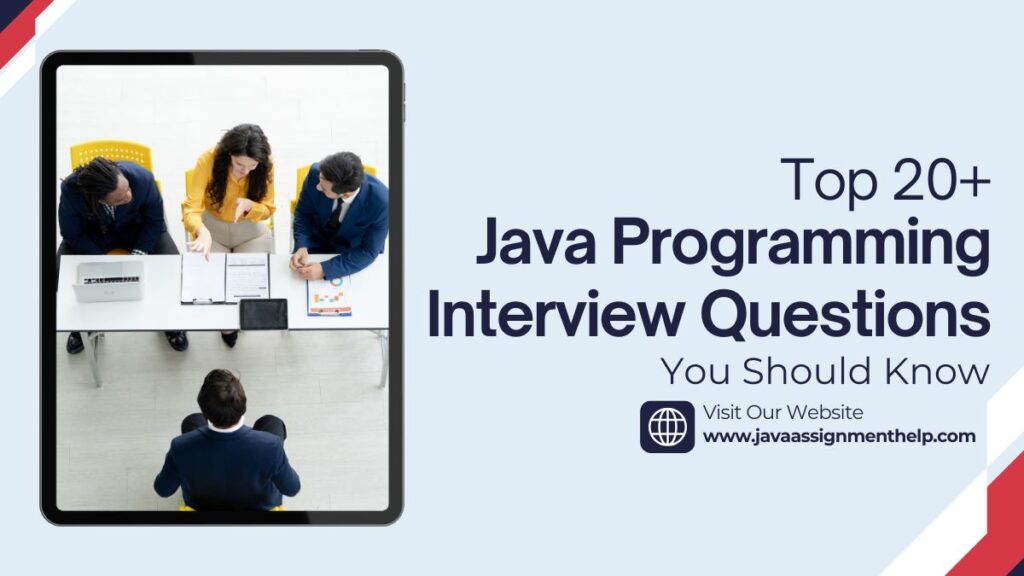 Top 20+ Java Programming Interview Questions You Must Know