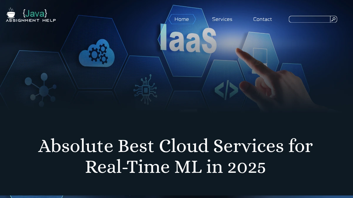 Cloud Services for Real-Time ML